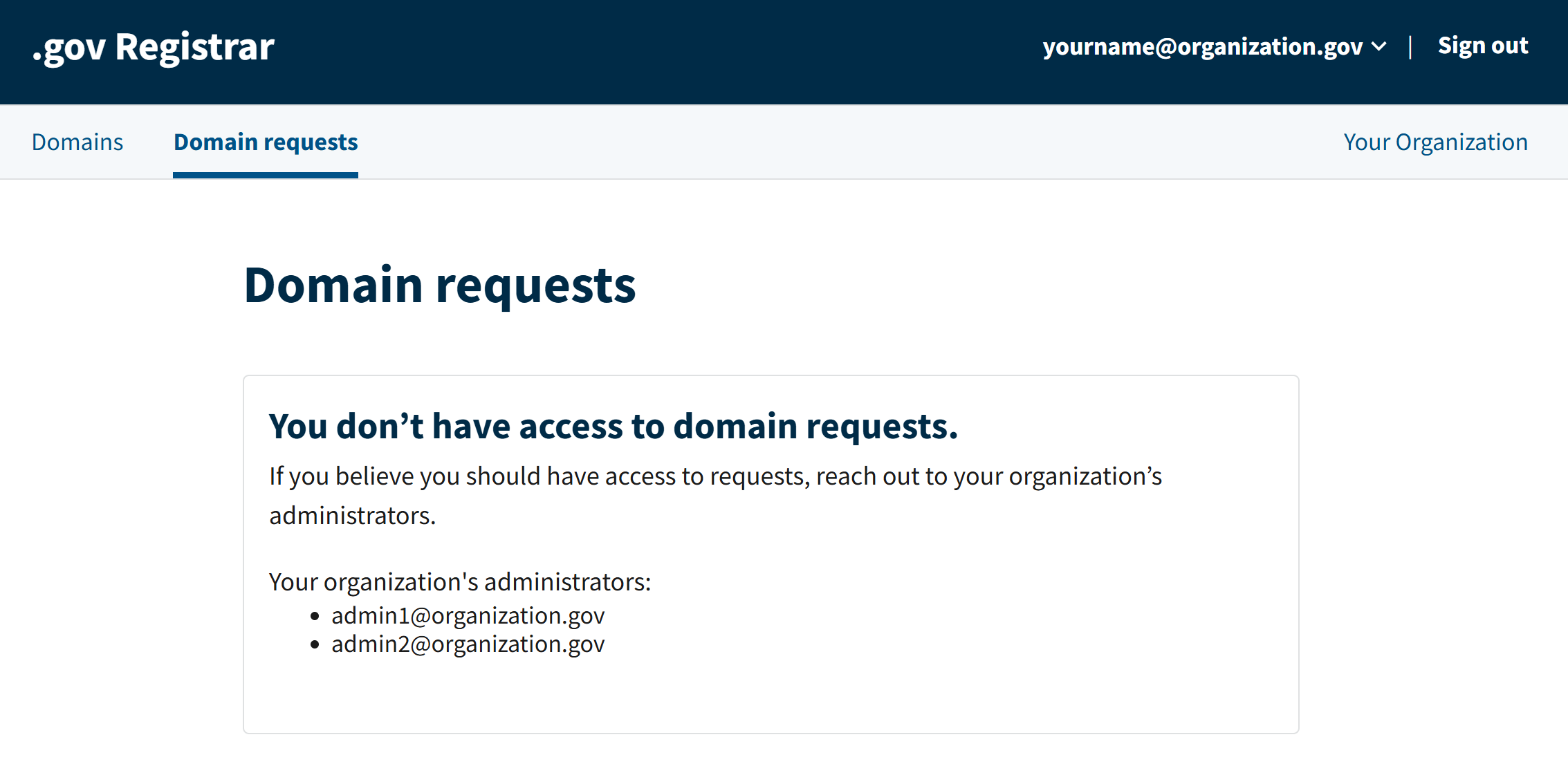 Screenshot of what a basic member, without request permissions, would see when viewing the “Domain requests” page in enterprise mode.